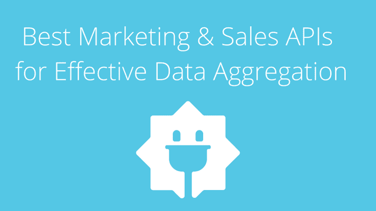 Best Marketing & Sales API’s used for Data Aggregation