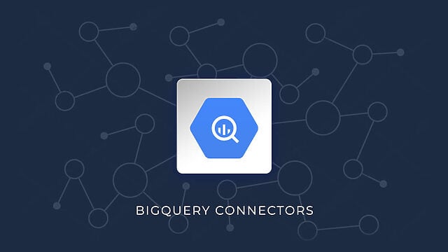 BigQuery Integrations and Connectors