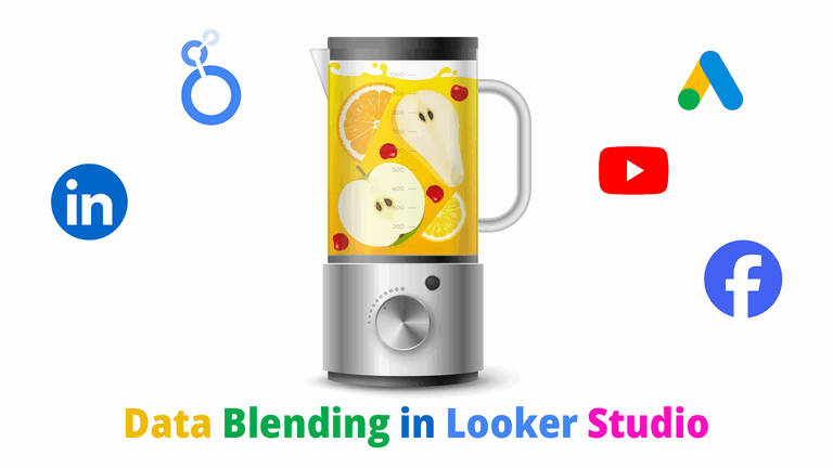 Data Blending in Looker Studio: How to Blend Data