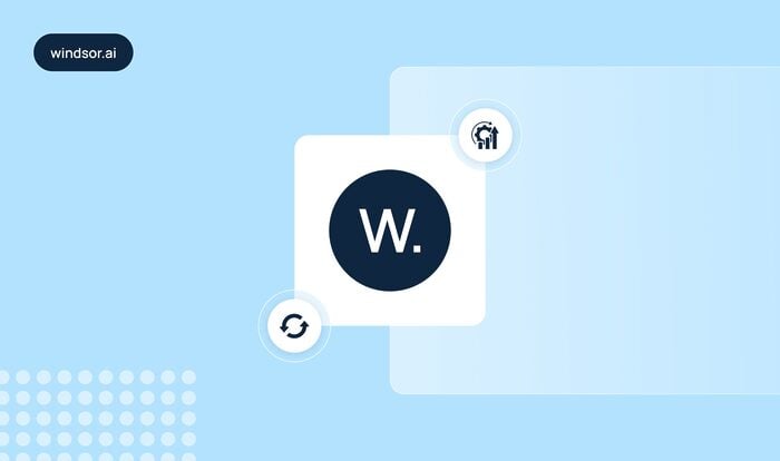 Changelog New updates and improvements to Windsor.ai