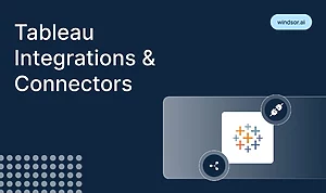 Tableau Integrations & Connectors
