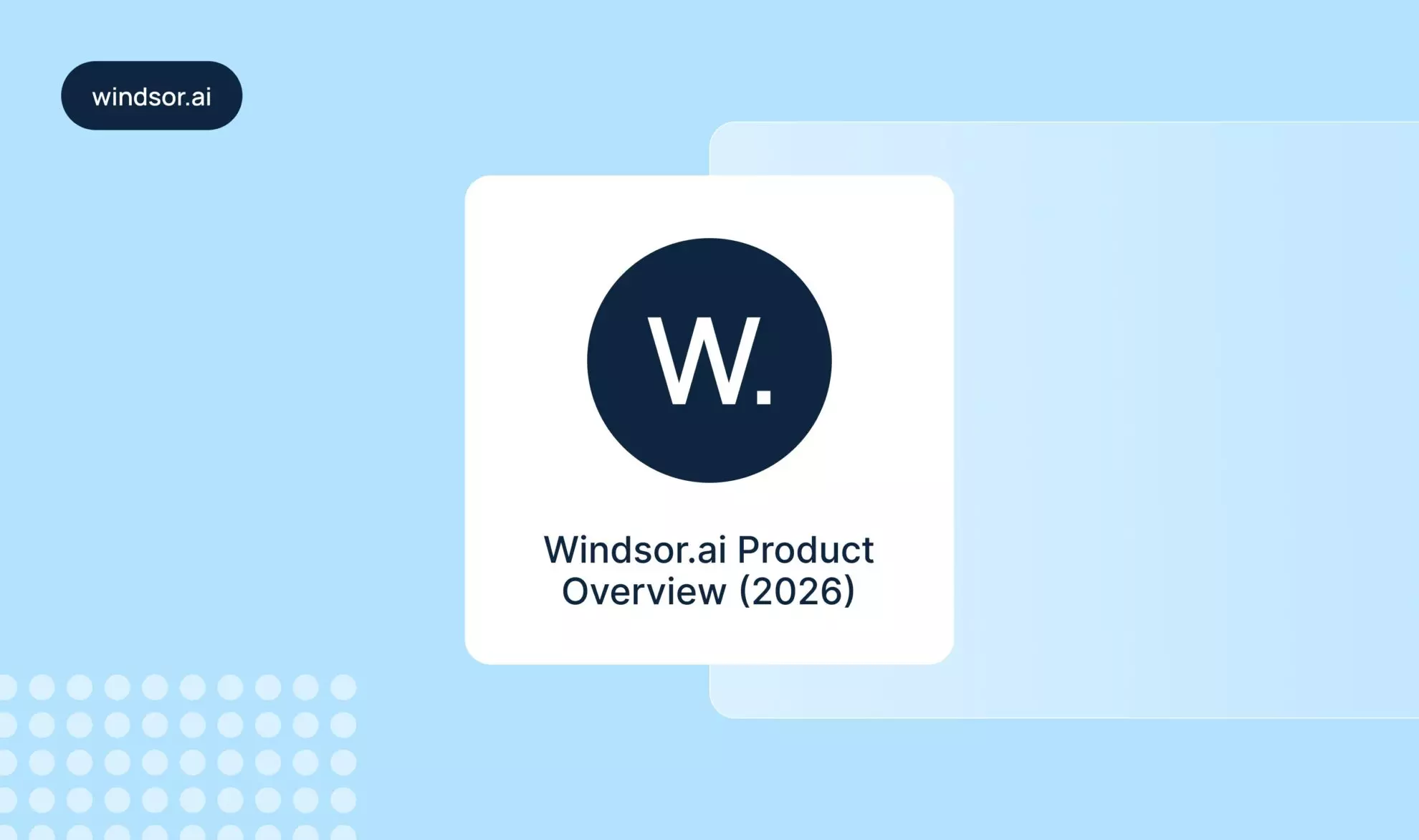 windsor.ai product overview 2026