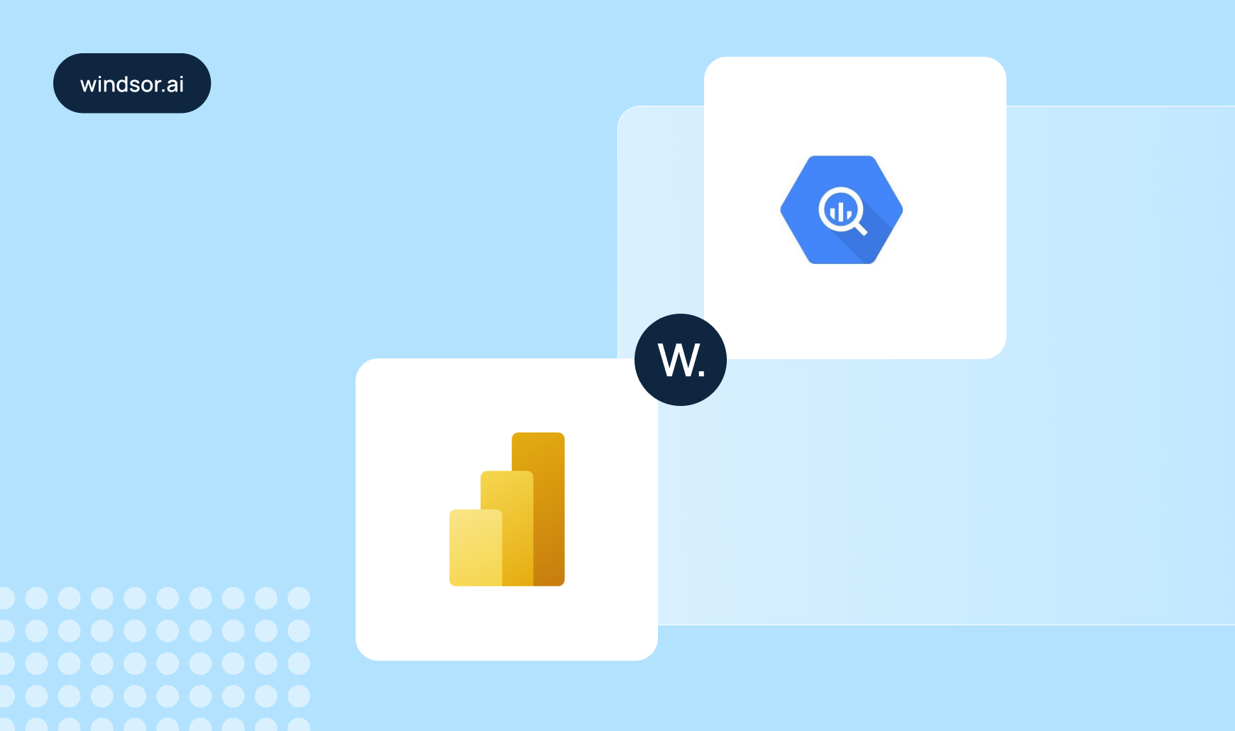 Connect Google BigQuery to Power BI with Windsor.ai