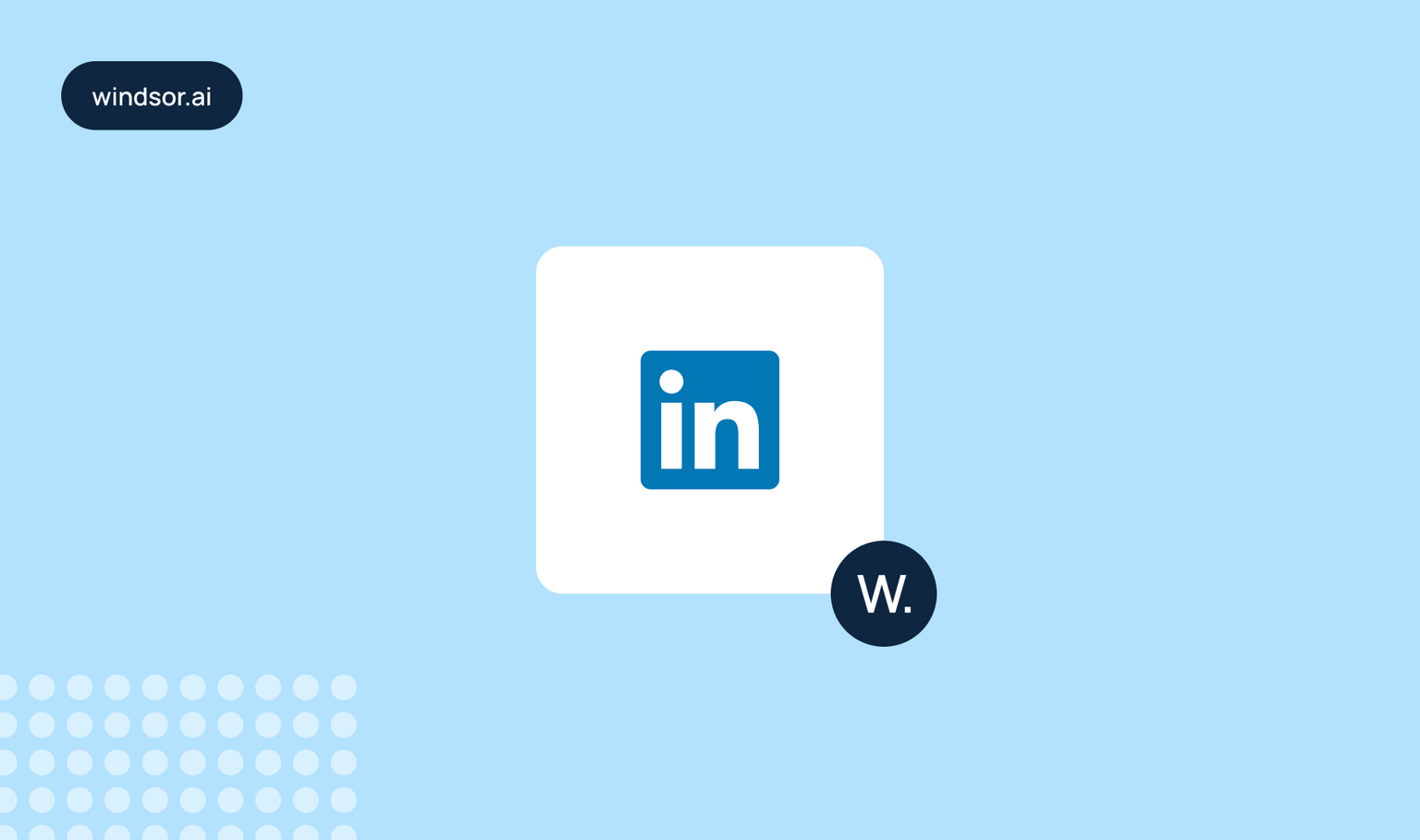 Publish to LinkedIn Company Page with AI Assistant | Windsor.ai