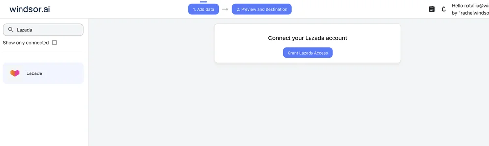 Lazada data source in Windsor.ai: Connect your Lazada account with the Grant Lazada Access button